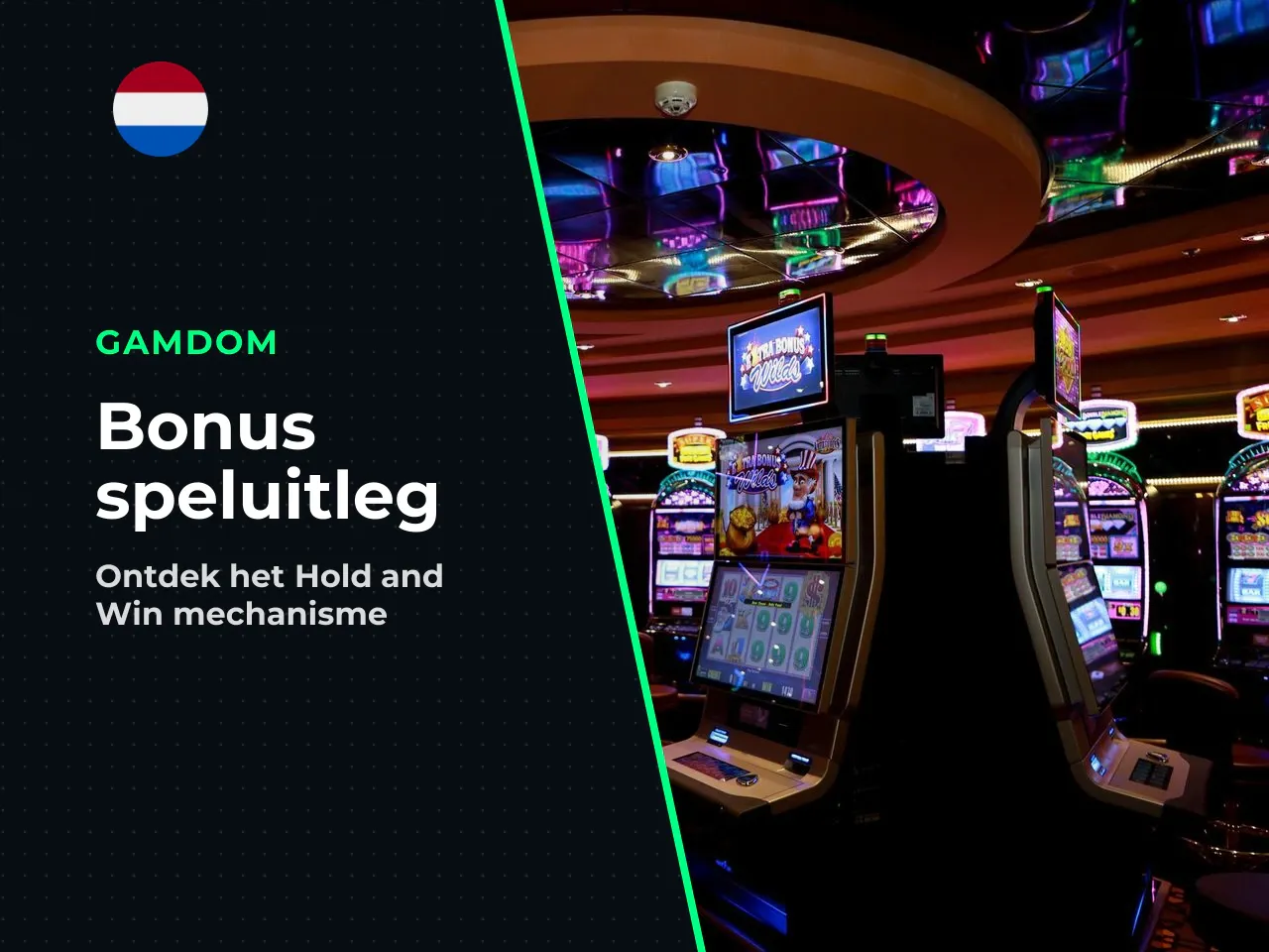 Hoe werken Hold and Win en
