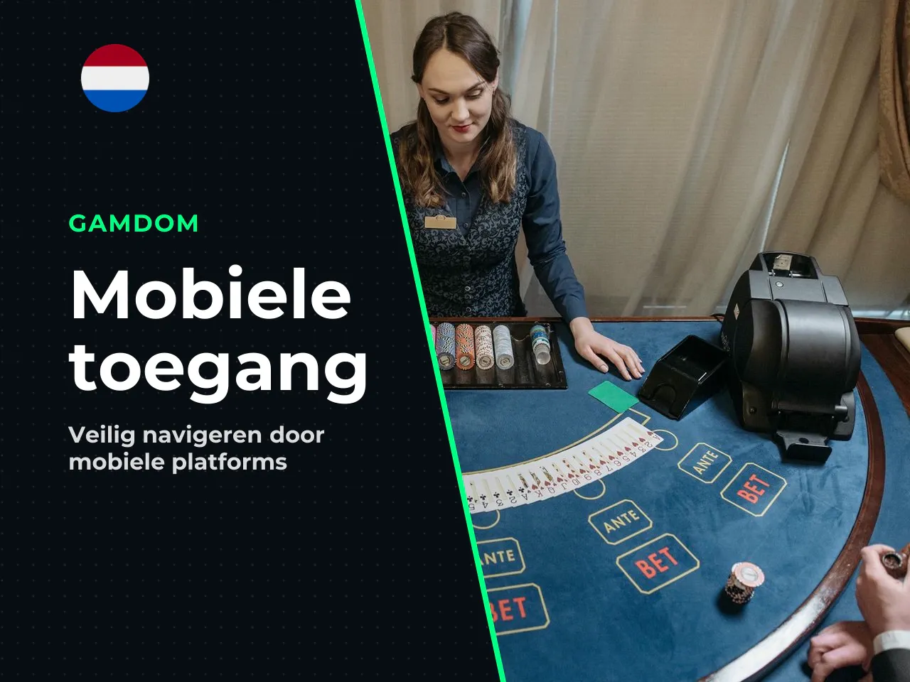 De overgrote meerderheid van de spelers