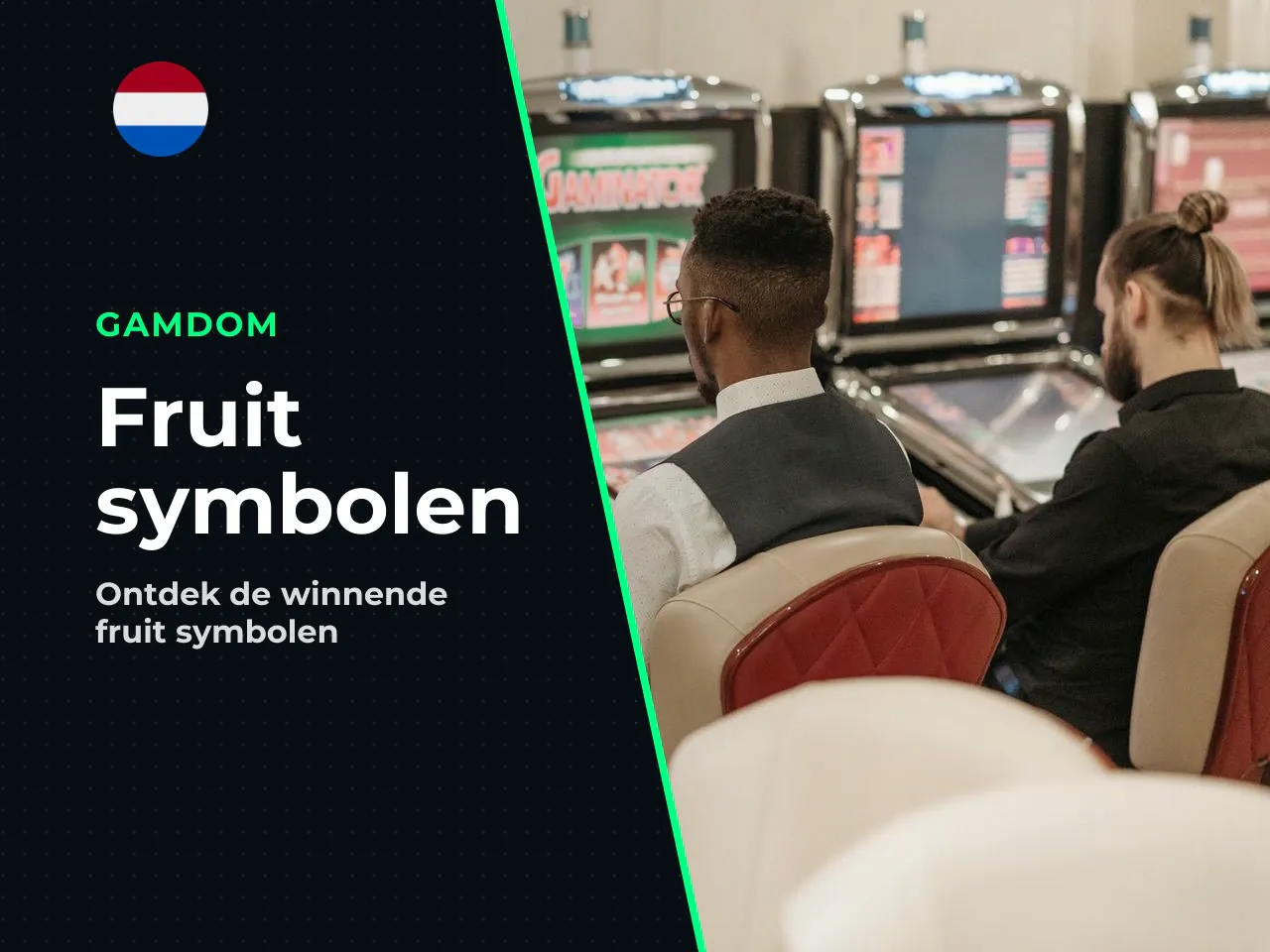 De fruit-symbolen vormen daarmee de onderkant