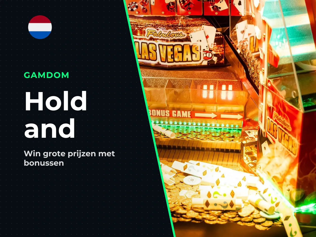 Hold and Win bonus, Pile of