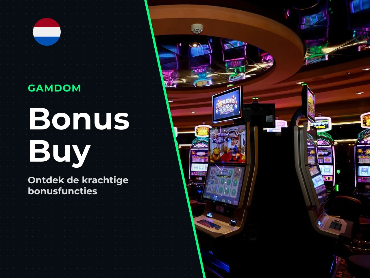 Bonus Buy eerst de Nederlandse regel